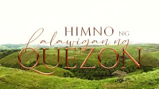 Lalawigan ng Quezon  Official Hymn of Quezon Province [upl. by Ttesil]