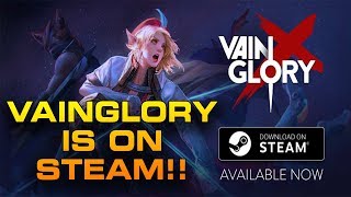 VAINGLORY RELEASES ON STEAM  Beginner PC Guide  Vainglory Cross Platform [upl. by Coshow]