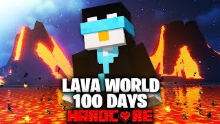 I Survived 100 Days in a LAVA OCEAN WORLD [upl. by Auohc]