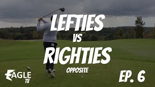 Golf The Wrong Way Around  Lefties Vs Righties [upl. by Nirac]