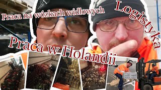 HOLANDIA  PRACA  ŻYCIE  LOGISTYKA  Jak wygląda praca na wózkach widłowych za granicą [upl. by Lyrradal]