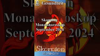 Skorpion GESUNDHEIT 🩺 Horoskop September 2024 [upl. by Yanal]