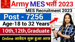 Army MES New Recruitment 2023 out MES 7256 New Vacancy 2023AgeSyllabusApply Date amp Qualification [upl. by Hess]