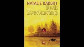 Tuck Everlasting Chapter 6 [upl. by Vod782]