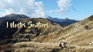 I Nostri Sentieri  Quarta Stagione  Teaser [upl. by Wehhtam]