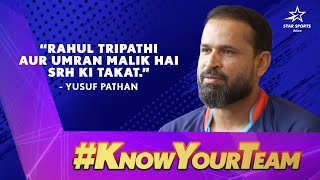 IPL 2023  Yusuf Pathan analyses SRH  Know Your Team  Hindi [upl. by Erma]