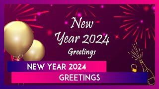 Happy New Year 2024 Greetings Quotes Messages And HD Images To Share With Your Family [upl. by Nilat]