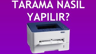 Xerox Yazıcı Tarama Nasıl Yapılır [upl. by Simonette]