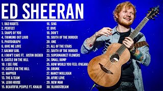 The Best of Ed Sheeran  Ed Sheeran Greatest Hits Full Album [upl. by Chappelka]