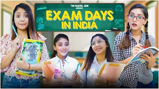 Exam Days In India  Ft Tena Jaiin  The Paayal Jain [upl. by Desta]