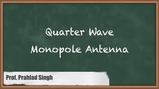 Mastering The Basics Of Quarter Wave Monopole Antennas  GATE Electromagnetics Explained [upl. by Adnawyek]