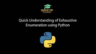 Quick Understanding of Exhaustive Enumeration using Python [upl. by Atinihc]