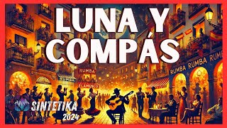 Luna y Compás – Rumba Reggaeton Remix 🌙💃 [upl. by Nepets]