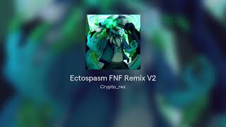 Ectospasm FNF Remix V2 [upl. by Talanian308]