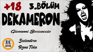 Dekameron  Giovanni Boccaccio Sesli Kitap 3Parça SON Rana Toka [upl. by Esenwahs]