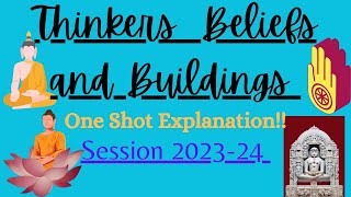 Class 12History Thinkers Beliefs and Buildings one shot explanation 202324 new NCERT [upl. by Notsehc]