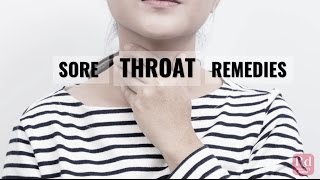 Sore Throat Remedies [upl. by Trevah]