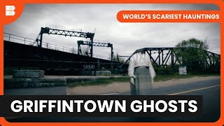 Spirits of Griffintown  Worlds Scariest Hauntings  S01 EP4  Paranormal Documentary [upl. by Aehta]