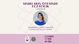 Academicapsule Sınırların Ötesinde EczacılıkAlmanya’da Eczacılık AyşegülLafcıYalçın [upl. by Tirb]