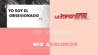 LaImponente  Mix Fin De Semana Adolorido [upl. by Oribella]