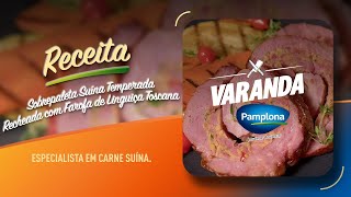 Receita de Sobrepaleta Suína Temperada Recheada com Farofa de Linguiça Toscana [upl. by Trik]