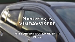 Montering av vindavvisere  Mitsubishi Outlander III PHEV [upl. by Herv331]