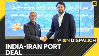 India Iran ink historic Chabahar port agreement  Breaking News  WION Dispatch [upl. by Tadich38]