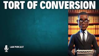 TORT OF CONVERSION IN LAW [upl. by Estel]