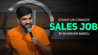 quotSALES JOBquot  Stand up Comedy by Manoj Bhandari [upl. by Scarito39]