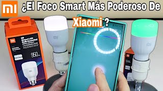 La Verdad Detrás Del Foco o Bombilla Smart Más Potente De Xiaomi ¿Es Bueno Mi Smart Bulb RGB [upl. by Mireielle]