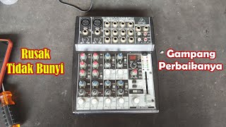 Servis Mixer Xenyx 1002FX Rusak Tidak Bunyi [upl. by Nnayar]