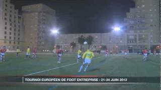 Foot entreprise Le Tournoi Européen en juin a Monaco [upl. by Essex]