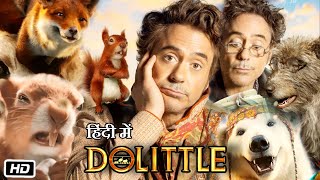 Dolittle 2020 Full Movie Hindi Dubbed  Robert Downey Jr  Tom Holland  Selena Gomez  Review [upl. by Sophia]