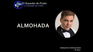 Cristian Castro Almohada karaoke [upl. by Oivat]