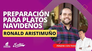 Preparación para platos Navideños con Ronald Aristimuño Director de la guía gastronómica [upl. by Grefer]