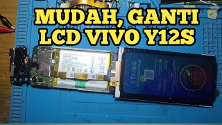 Tutorial Cara Ganti Lcd atau Layar Hp Vivo Y12s [upl. by Dubenko]