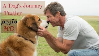 A Dogs Journey Trailer 1 2019 مترجم [upl. by Nicolais]