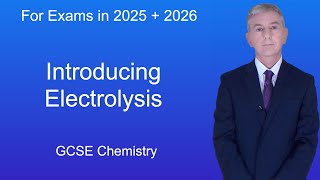 GCSE Chemistry Revision quotIntroducing Electrolysisquot [upl. by Atekin876]