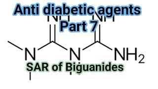 SAR of Biguanides  Medicinal Chemistry  III B Pharm V Semester  Unit 5  III Pharm D [upl. by Gillette]