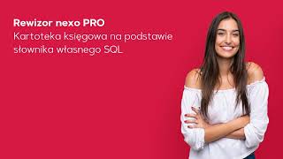 Rewizor nexo PRO  kartoteka księgowa na podstawie słownika własnego SQL [upl. by Seftton961]