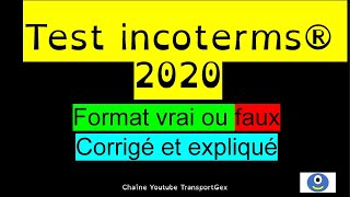 Test incoterms® 2020 vrai ou faux [upl. by Ekaterina510]