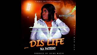 Dis Life Na Patient [upl. by Gunn]