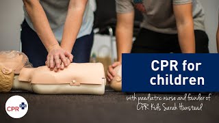 CPR for children video aged 18 years taught by paediatric nurse Sarah Hunstead [upl. by Searcy]