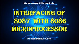 Interfacing Interconnection Of 8087 coprocessor With 8086 Microprocessor [upl. by Etsirhc787]