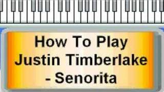 How To Play Justin Timberlake  Senorita [upl. by Ynnaffit]