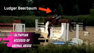 Animal Abuse Allegations For Ludger Beerbaum German Olympic Show Jumper amp Helgstrand Partner [upl. by Halika]