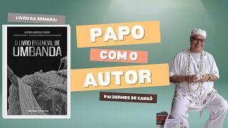 Livro Essencial de Umbanda  Papo com Autor ep01 [upl. by Aidnyl786]