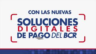 Nuevas Soluciones Digitales de Pago del BCR [upl. by Linis146]