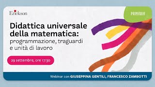 Didattica universale della matematica programmazione traguardi e unità di lavoro [upl. by Doscher]