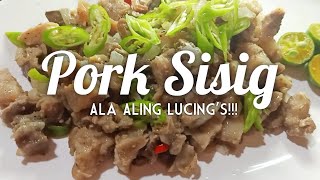 PORK SISIG RECIPE  ORIGINAL KAPAMPANGAN RECIPE  Misstalynee [upl. by Irt]